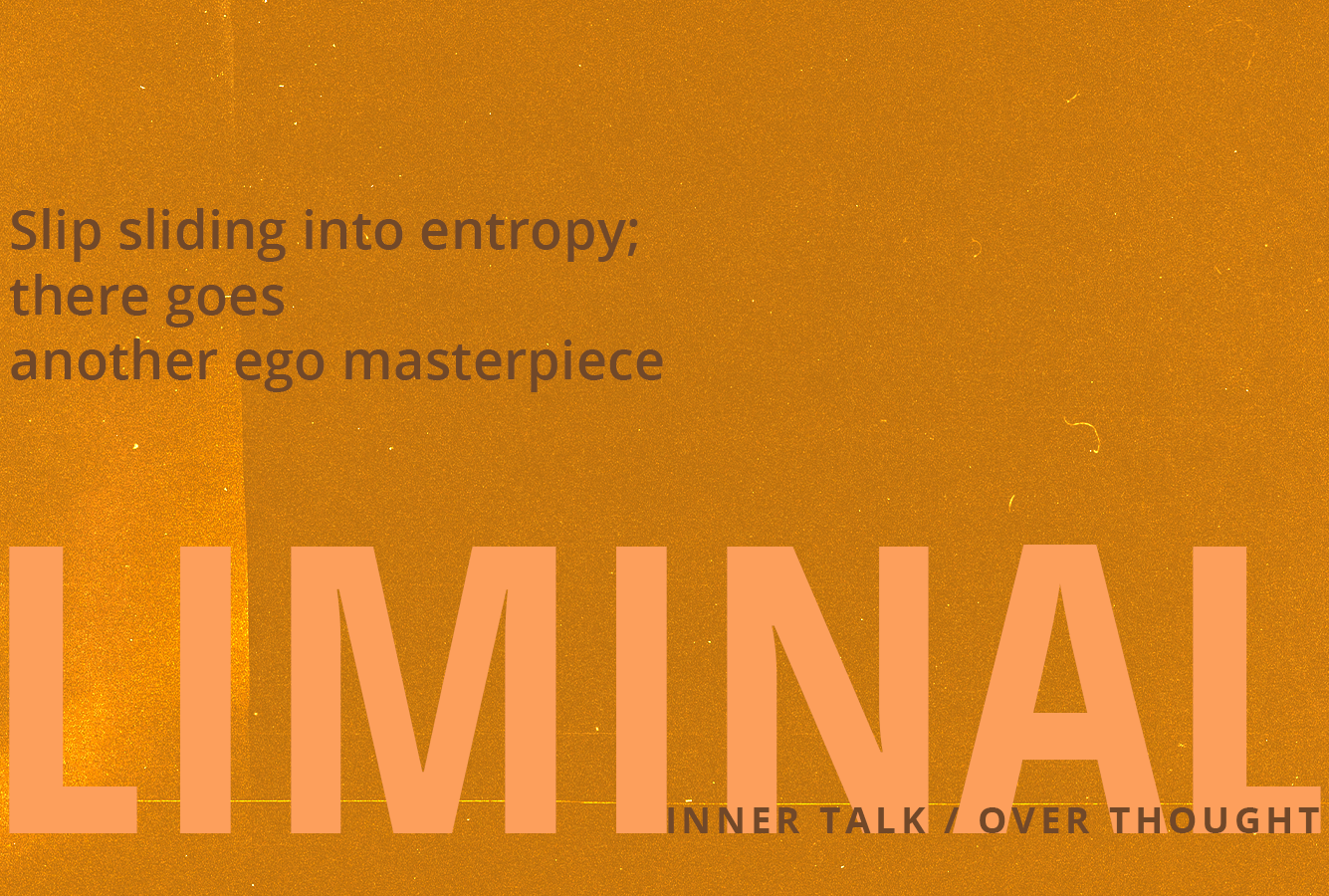 Song Spotlight: Liminal – Inner Talk/Over Thought