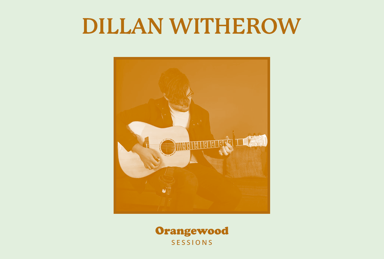 Acoustic Sessions: Dillan Witherow